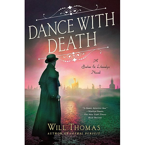 Dance with Death / A Barker & Llewelyn Novel Bd.12, Will Thomas
