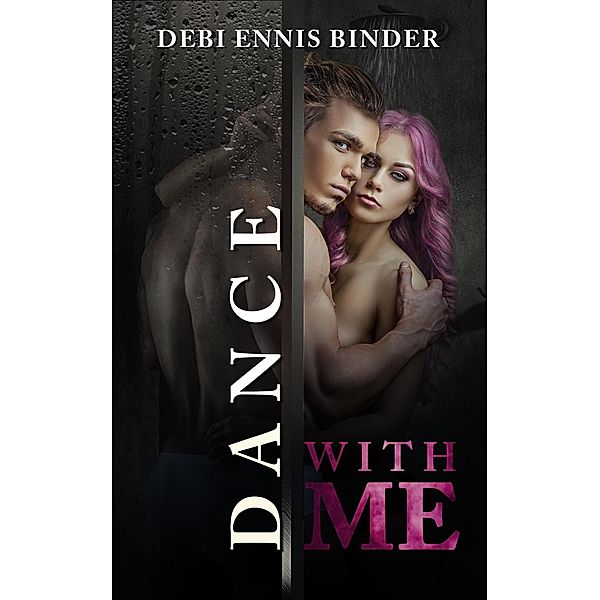 Dance With Me, Debi Ennis Binder