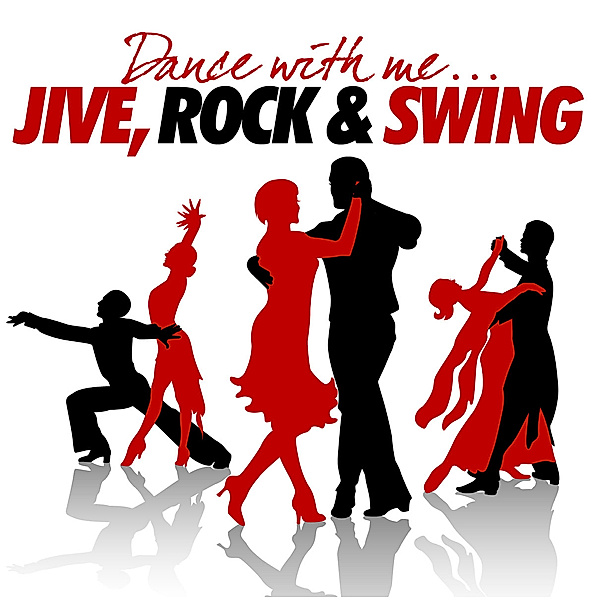 Dance With Me...Jive, Rock And Swing, Diverse Interpreten