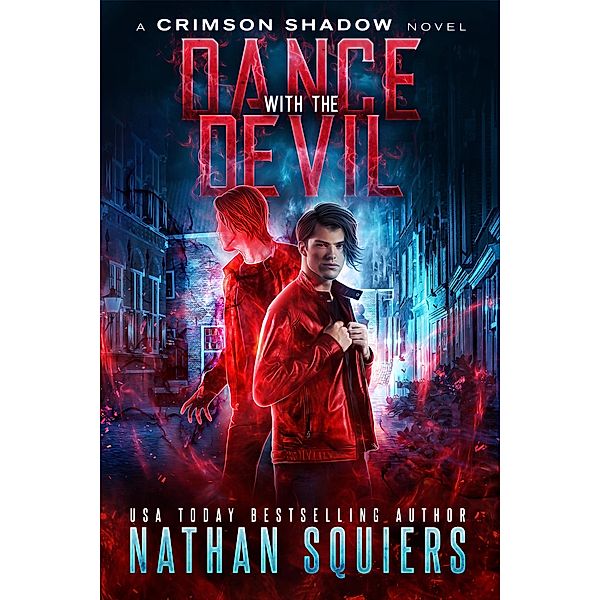 Dance with the Devil (Crimson Shadow, #4) / Crimson Shadow, Nathan Squiers