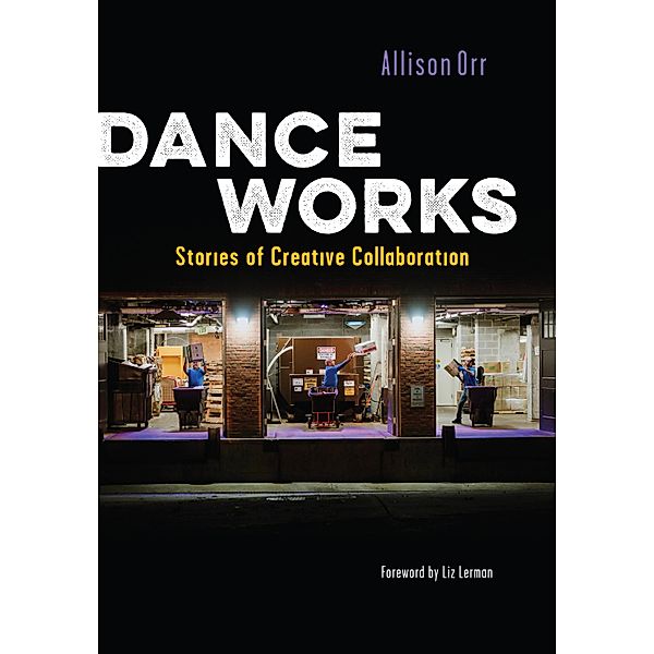 Dance Works, Allison Orr