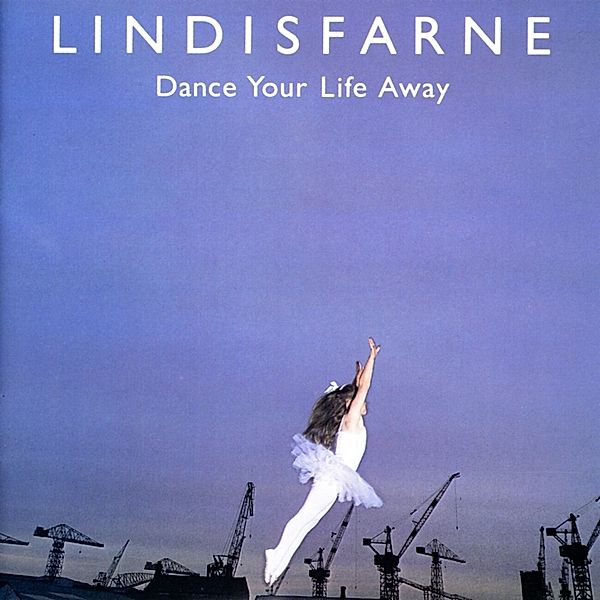 Dance your life away, Lindisfarne