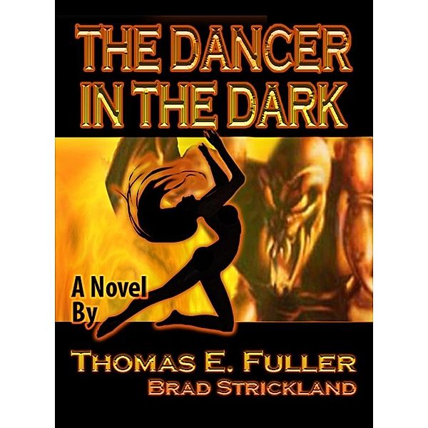 Dancer in the Dark / Brad Strickland, Brad Strickland