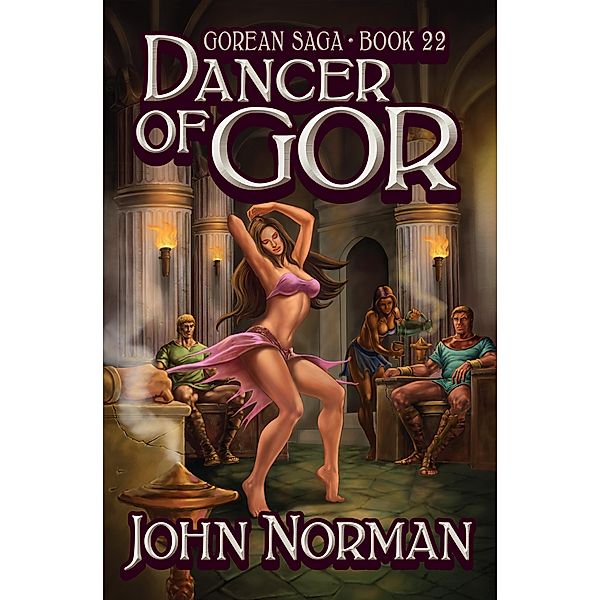 Dancer of Gor / Gorean Saga, John Norman