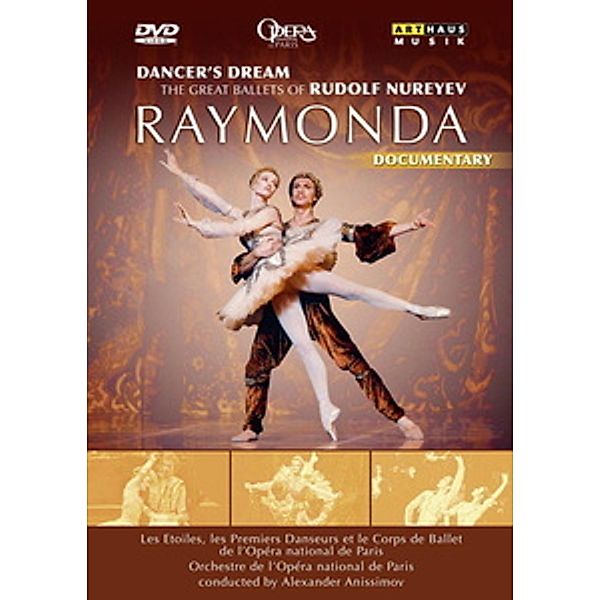 Dancer's Dream - The Great Ballets of Rudolf Nureyev: Raymonda, Nureyev, Opera National de Paris