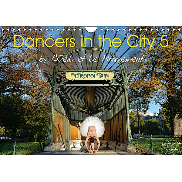 Dancers in the City 5 (Wall Calendar 2018 DIN A4 Landscape), Nathalie Vu-Dinh