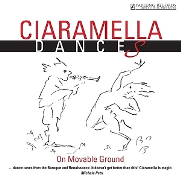 Dances On Movable Ground, Ciaramella