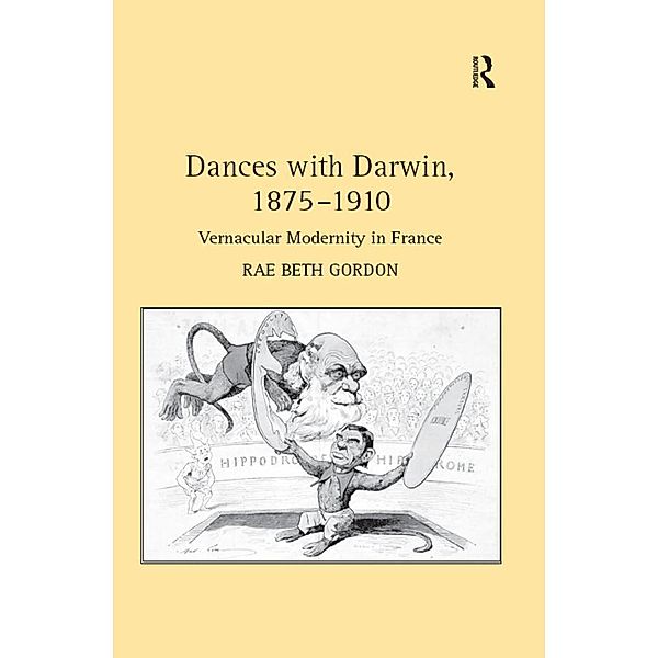 Dances with Darwin, 1875-1910, Rae Beth Gordon