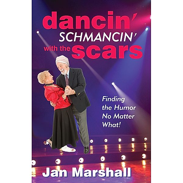 Dancin' Schmancin' with the Scars / Jan Marshall, Jan Marshall