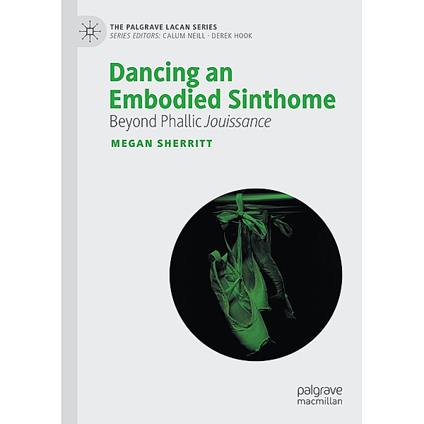 Dancing an Embodied Sinthome, Megan Sherritt