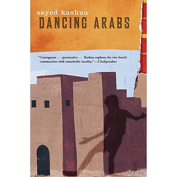 Dancing Arabs, Sayed Kashua