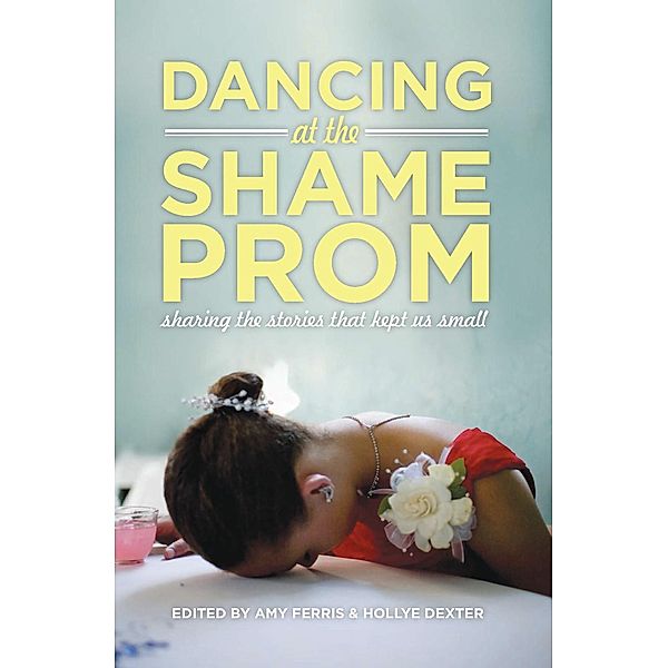 Dancing at the Shame Prom