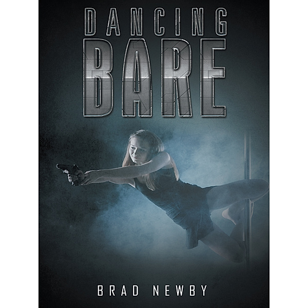 Dancing Bare, Brad Newby