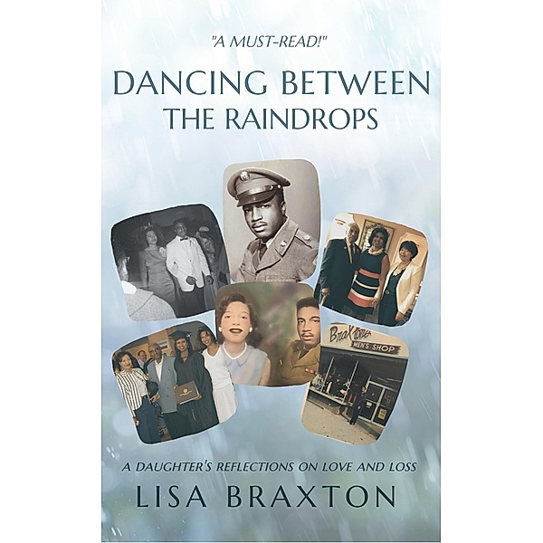 Dancing Between The Raindrops, Lisa Braxton