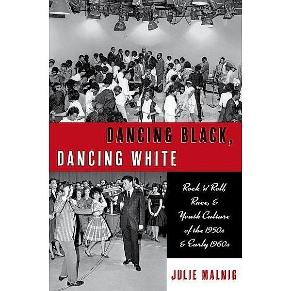 Dancing Black, Dancing White, Julie Malnig