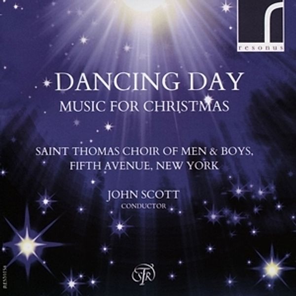 Dancing Day: Music For Christmas, Saint Thomas Choir, John Scott