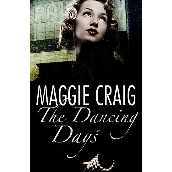 Dancing Days / Maggie Craig, Maggie Craig