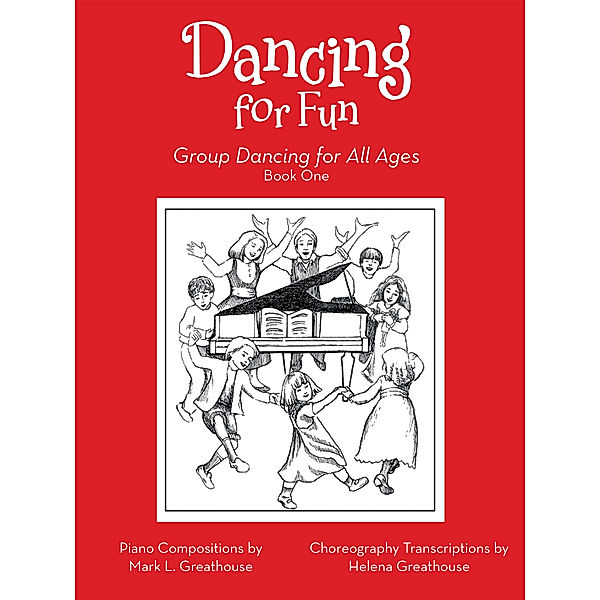 Dancing for Fun, Mark L. Greathouse