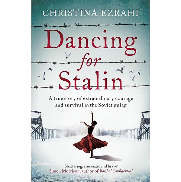 Dancing for Stalin, Christina Ezrahi