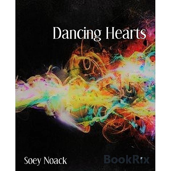 Dancing Hearts, Soey Noack