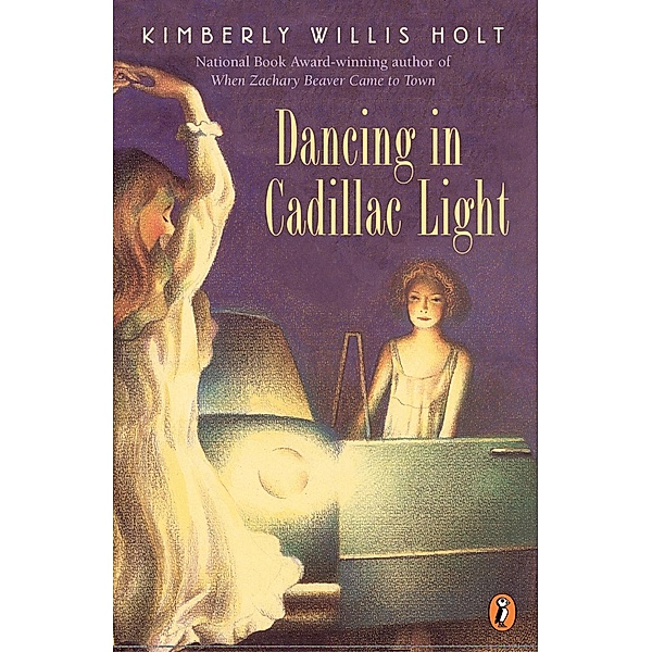 Dancing In Cadillac Light, Kimberly Willis Holt