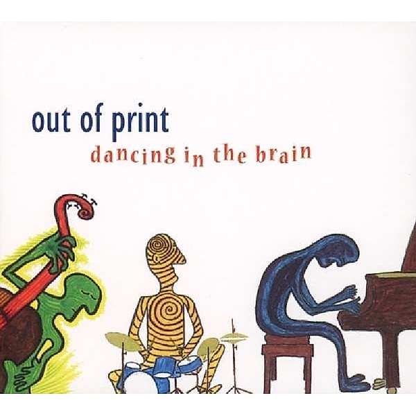 Dancing In The Brain, Out Of Print