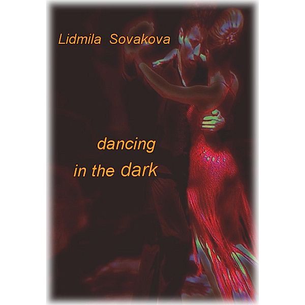 Dancing in the Dark, Lidmila Sovakova