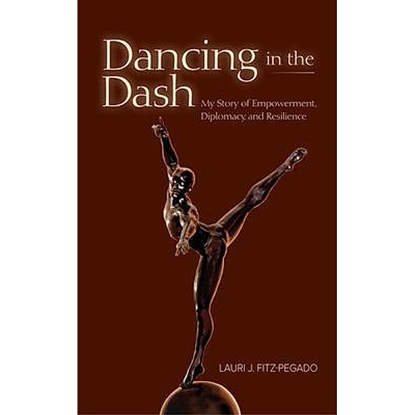 Dancing in the Dash, Lauri Fitz-Pegado