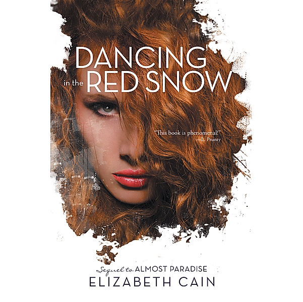 Dancing in the Red Snow, Elizabeth Cain