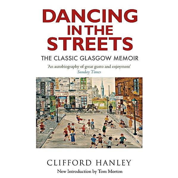 Dancing in the Streets, Clifford Hanley