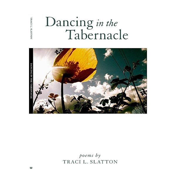 Dancing in the Tabernacle / Traci L. Slatton, Traci L. Slatton