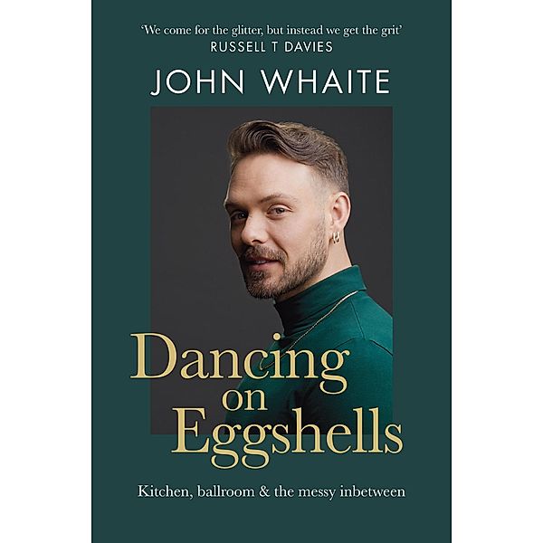 Dancing on Eggshells, John Whaite