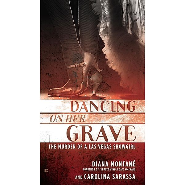 Dancing on Her Grave, Diana Montane, Carolina Sarassa