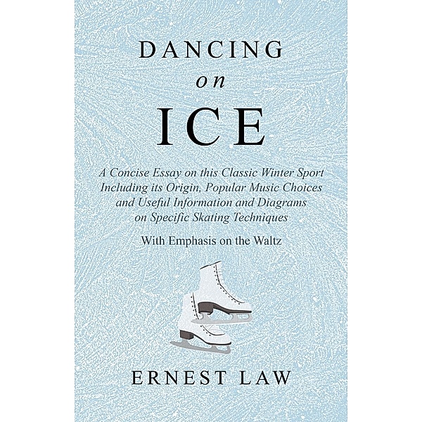 Dancing on Ice, Ernest Law