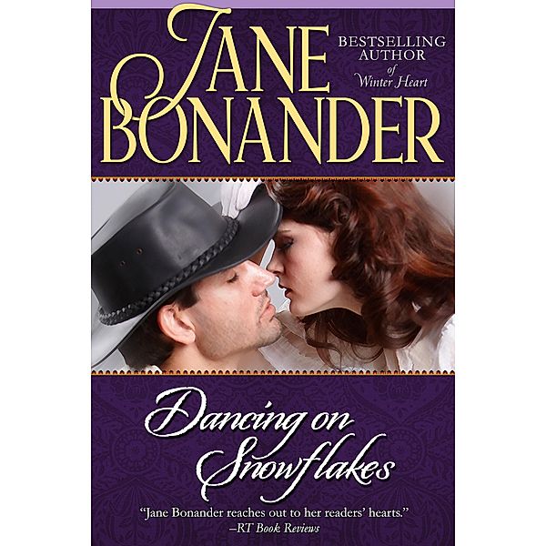Dancing on Snowflakes, Jane Bonander