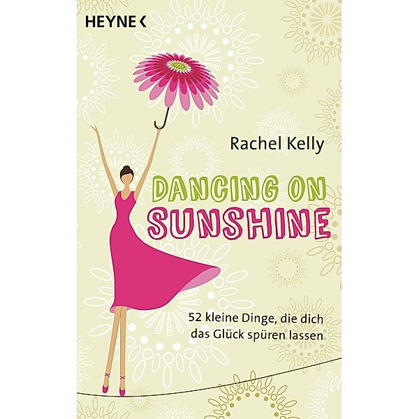 Dancing on Sunshine, Rachel Kelly
