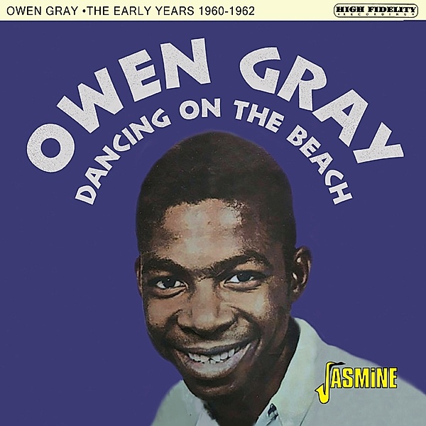Dancing On The Beach - The Early Years 1960-62, Owen Gray