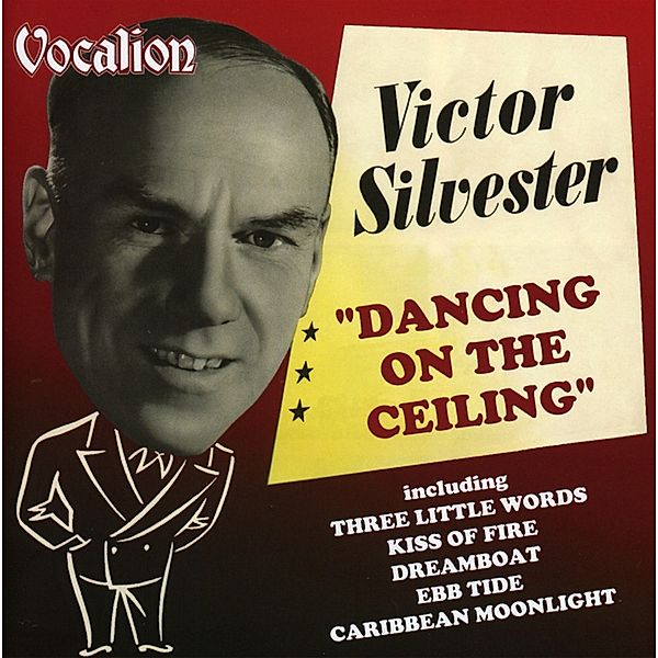 Dancing On The Ceiling, Victor Silvester & His Ballroom Orchestra