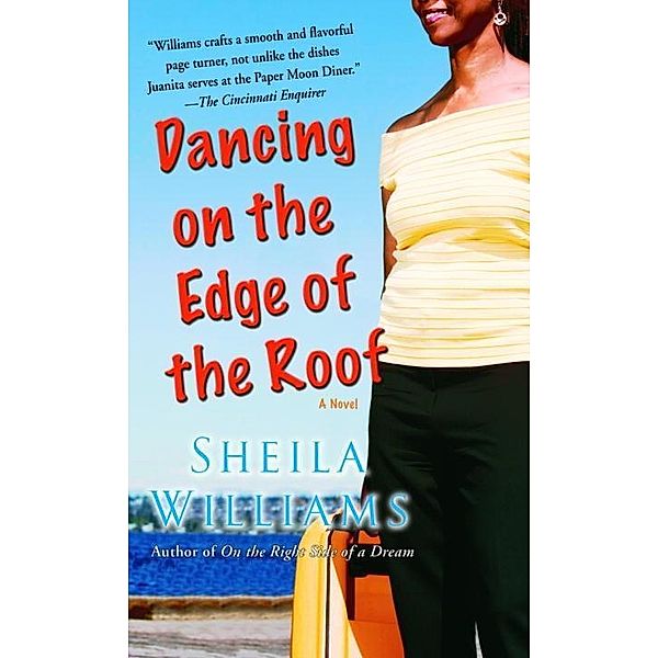 Dancing on the Edge of the Roof: A Novel (the basis for the film Juanita), Sheila Williams
