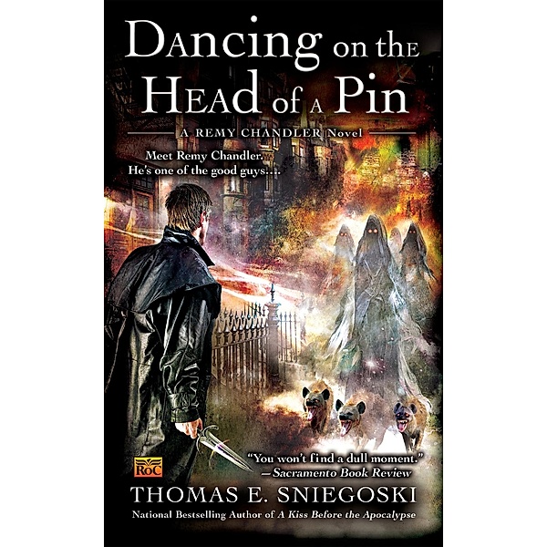 Dancing on the Head of a Pin / A Remy Chandler Novel Bd.2, Thomas E. Sniegoski
