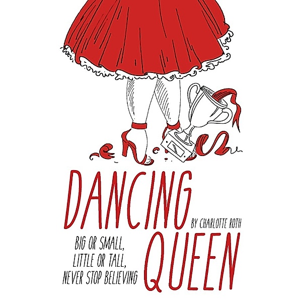 Dancing Queen, Charlotte Roth
