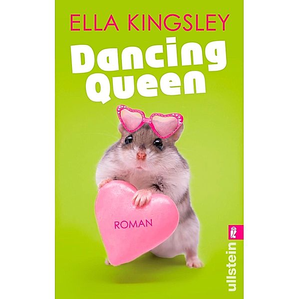 Dancing Queen / Ullstein eBooks, Ella Kingsley