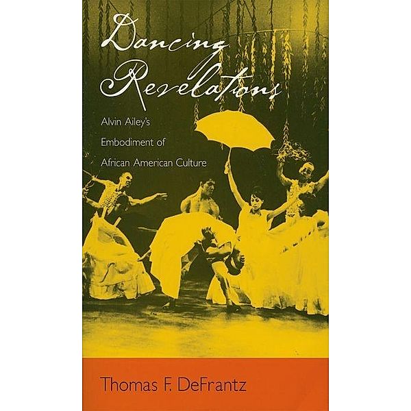 Dancing Revelations, Thomas F. DeFrantz