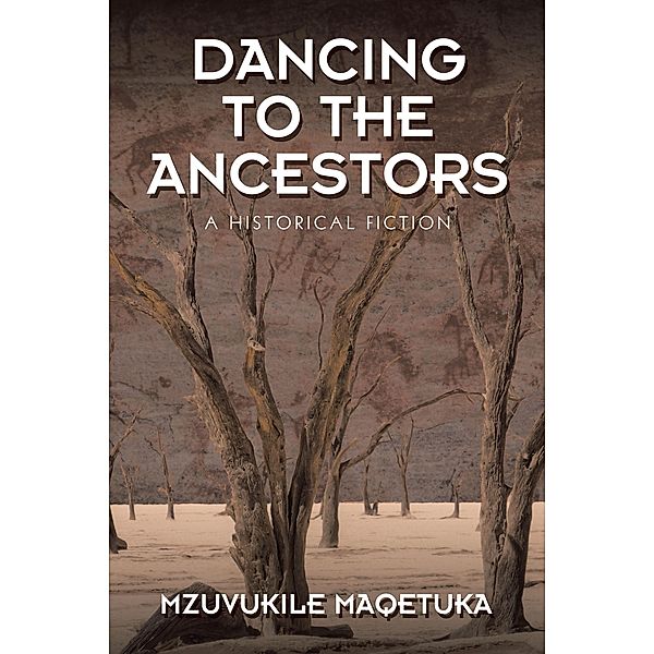 Dancing to the Ancestors, Mzuvukile Maqetuka