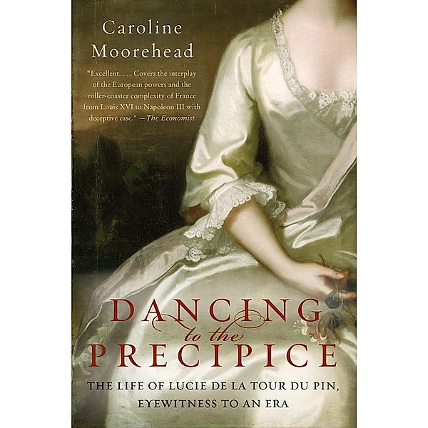 Dancing to the Precipice, Caroline Moorehead