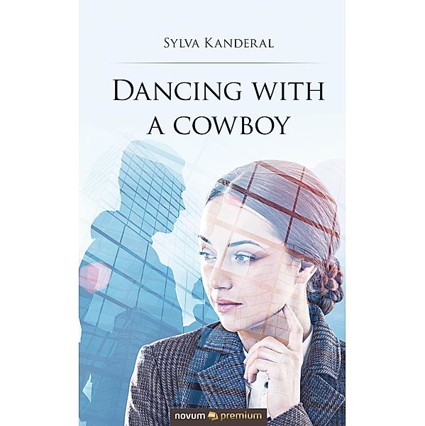 Dancing with a cowboy, Sylva Kanderal
