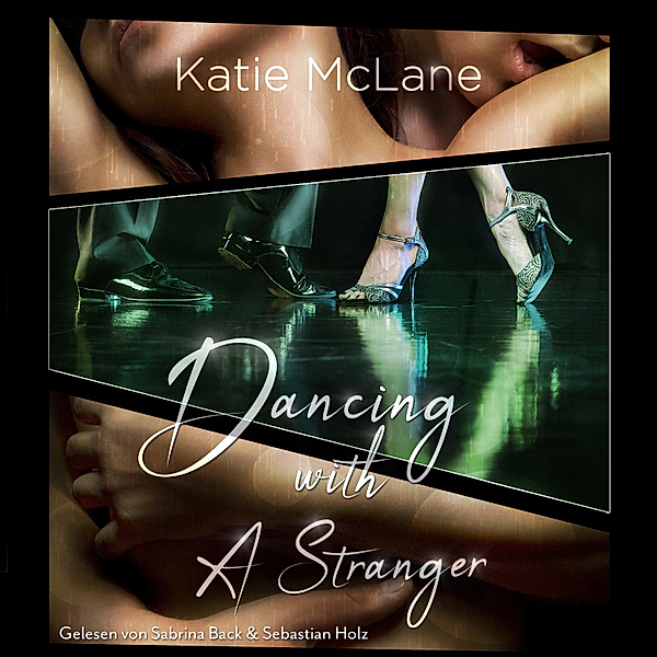 Dancing with A Stranger, Katie McLane