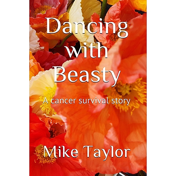 Dancing with Beasty, Mike Taylor