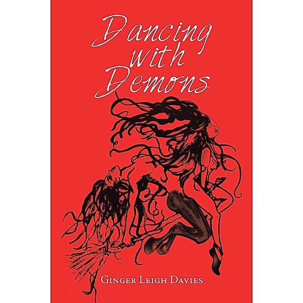 Dancing with Demons, Ginger Leigh Davies
