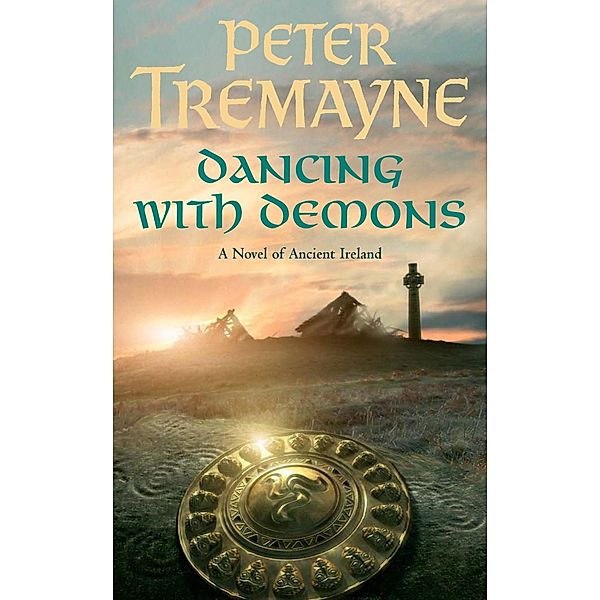 Dancing with Demons (Sister Fidelma Mysteries Book 18) / Sister Fidelma, Dancing With Demons, Peter Tremayne